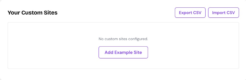 Custom Sites options page showing Export CSV and Import CSV buttons in the header